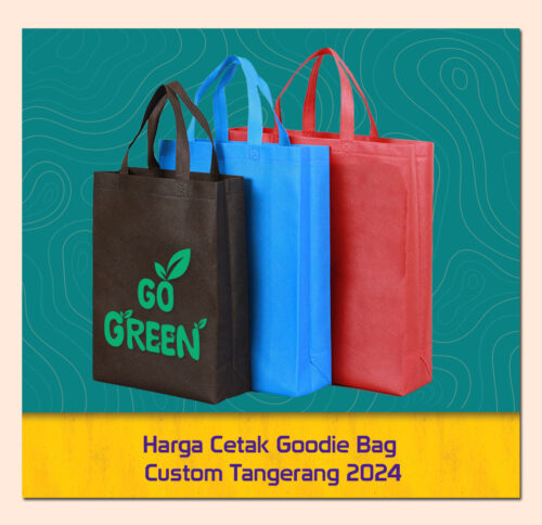 Harga Cetak Goodie Bag Custom Tangerang 2024